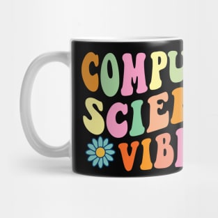 Computer Science Vibes - IT Computer Science Teacher Student Mug